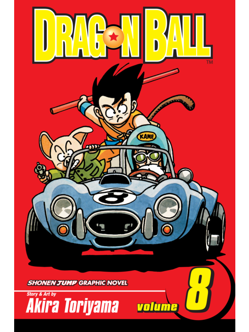 Title details for Dragon Ball, Volume 8 by Akira Toriyama - Available